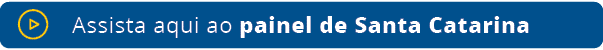 Assista aqui ao painel de Santa Catarin